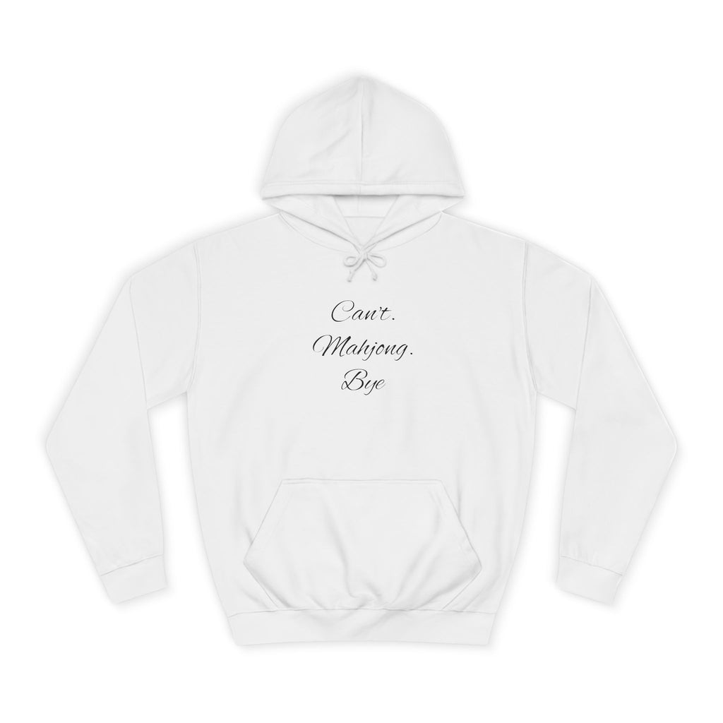 'Can't. Mahjong. Bye' Classic Hoodie